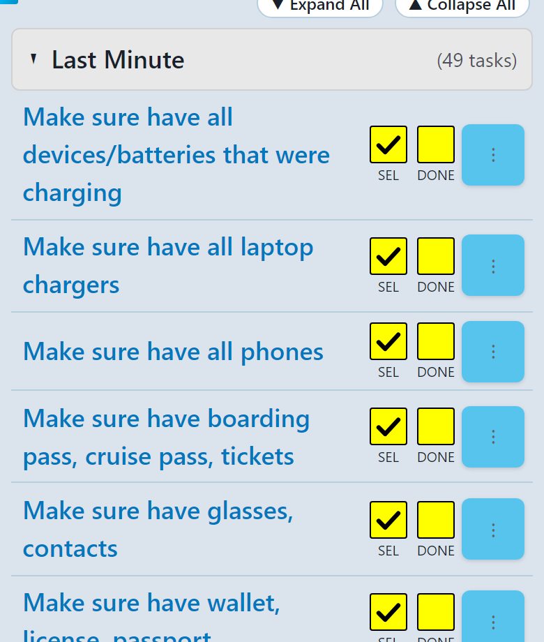 Tasklist screen on a phone. A "Last Minute" group header reads "(49 tasks)" above rows such as "Make sure have all devices/batteries that were charging", "Make sure have boarding pass, cruise pass, tickets" and "Make sure have wallet, license, passport", each with SEL and DONE check boxes.